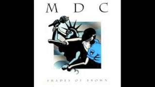 MDC - Thanks for giving me what I didn&#39;t want