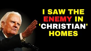 Demons in Your Home? The Signs Billy Graham Taught to Identify!