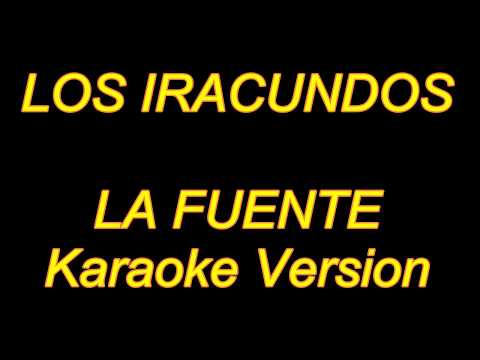 La Fuente - Los Iracundos