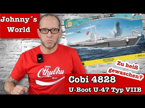 Zu heiß gewaschen? Die Cobi 4828 U Boot U 47 Typ VIIB