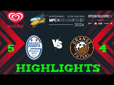 [HL] Montesilvano Futsal Cup 2024 - UNDER 13 GROUP C - SQUADRA MOUSCRON vs ORANGE FUTSAL ASTI