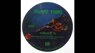 Underground Resistance - Swamp Thing