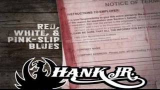 Hank Williams Jr. Red White &amp; Pink-Slip Blues