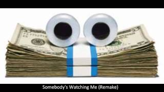 Somebody&#39;s Watching Me - Mysto and Pizzi (Remake)