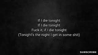 2Pac - If I Die 2Nite Lyrics