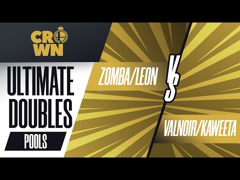 Zomba/LeoN vs. Valnoir/Kaweeta - Ultimate Doubles Pools - Crown 2