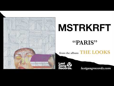 MSTRKRFT - Paris