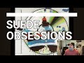 Suede - Obsessions | Viewer Request