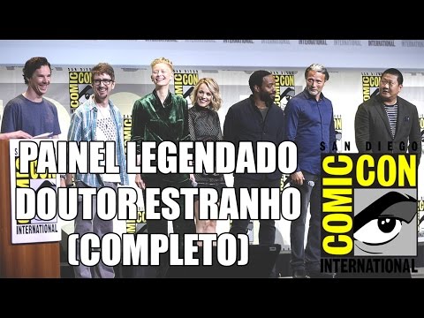 Painel Legendado | Doutor Estranho - Comic Con 2016