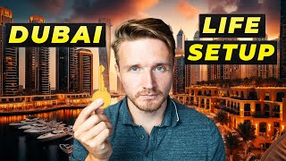 How to Set Up a New Life in Dubai (FULL GUIDE)