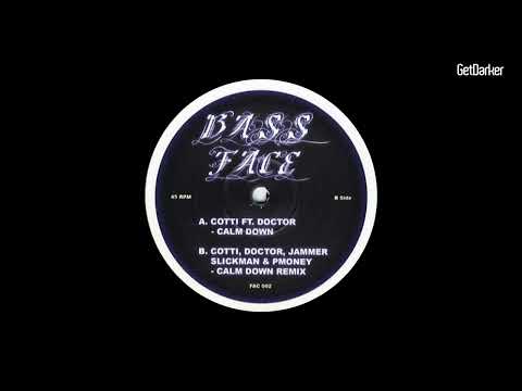Cotti Feat. Doctor ‎– Calm Down [Dubstep Classic]