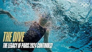 The Dive | The Legacy of #Paris2024 Lives On!