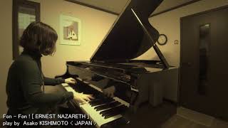 Fon-Fon!［Ernesto Nazareth］/「フォンフォン」E.ナザレ－