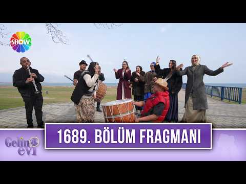 TV Programları Gelin Evi 1689. Bölüm Fragmanı - Ön İzleme Detayları