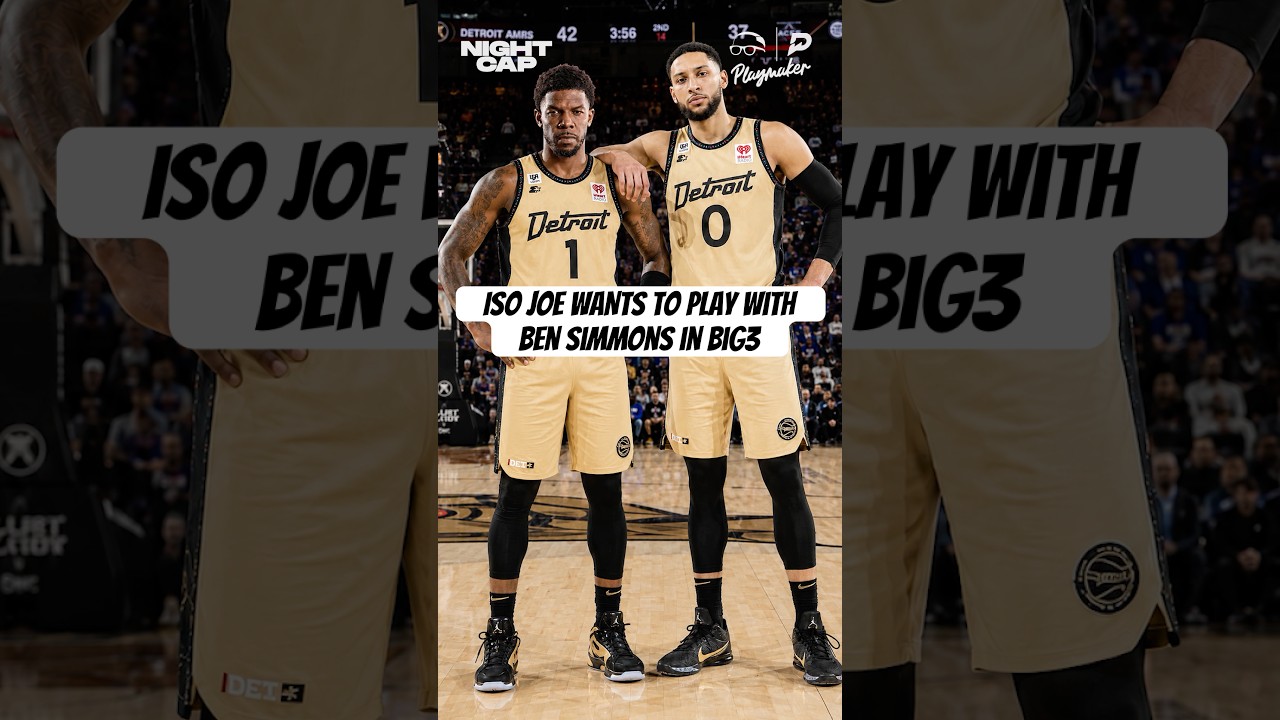 Iso Joe is about to full court press Ben Simmons into joining the BIG3 next season 👀 #Nightcap