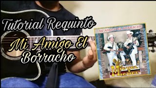 Mi Amigo El Borracho - Miguel Y Miguel - Tutorial de Guitarra - Requinto - Acordes