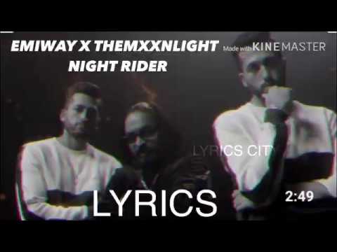 EMIWAY X THEMXXNLIGHT - NIGHT RIDER(LYRICS)
