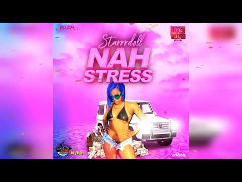 Starrrrdoll - Nah Stress (Official Audio)