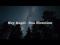 Hey Angel - One Direction (Lyrics)