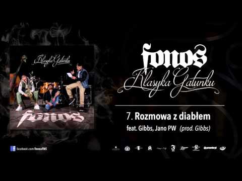 7. Fonos - Rozmowa z Diabłem feat. Gibbs, Jano PW (Prod. Gibbs)