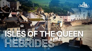 Isles of the Queen S01 | Hebrides