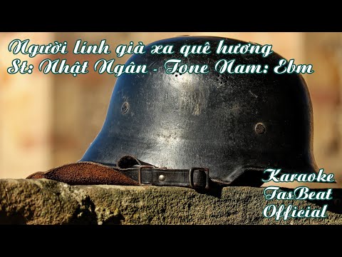 Karaoke Người Lính Già Xa Quê Hương Tone Nam | TAS BEAT