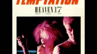 Heaven 17 - Temptation (Extended Version)