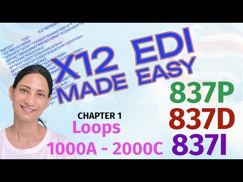 Chapter 1 - How to Master X12 837 for Medical Billing and Claims (837P, 837I, 837D)