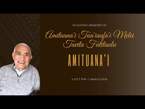 (Fri) Amituana'i Tua'iaufa'i Melei Tavita Fatitaulu Amituana'i