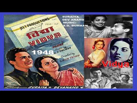 1948-Vidya-02b-Rec-MukeshSuraiya-Layi Khushi Ki Duniya-SD Burman-AnjumPilibhiti