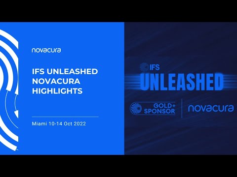 IFS Unleashed - Novacura Highlights 2022