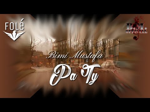 Bimi Mustafa - Pa Ty ( Cover - Arif Aliu ) 2021