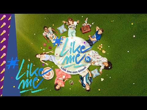 #LikeMe | Laat ons een bloem [officiële clip]