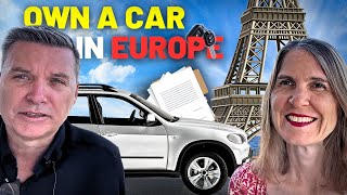 How to Register & Insure a Car in Europe as a Foreigner | It's Easy!