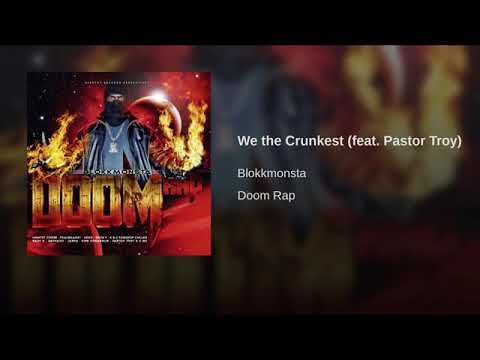 Blokkmonsta-We The Crunkest