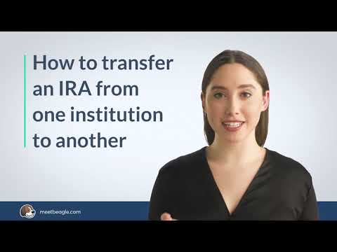 How do I transfer an IRA from one company to another?