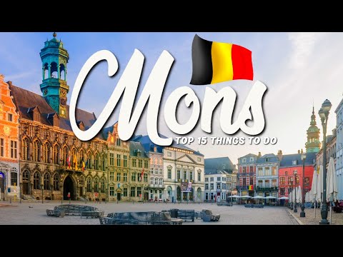 15 BEST Things To Do In Mons ???????? Belgium