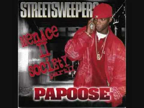 Papoose- "Raised With Them Gangstaz"