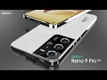 Oppo Reno 9 Pro 5G 200MP Camera Snapdragon 8 Gen 1 12GB RAM 6000mAh Battery Oppo Reno 9 Pro 5G
