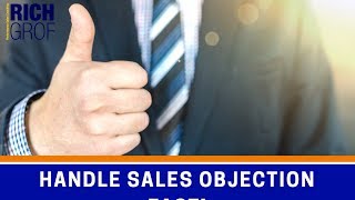5 Step to Handle Sales Objections Fast! - Sales Techniques to get the Client