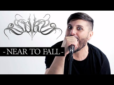 SURU - Near To Fall (Official video)