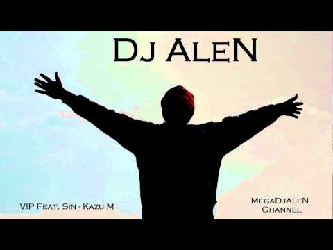 VIP Feat. Sin - Kazu Mi