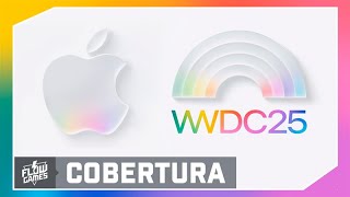 COBERTURA APPLE WWDC 2025 - #FGN