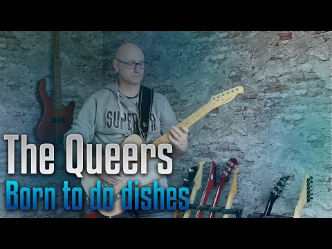 Born To Do Dishes - The Queers
