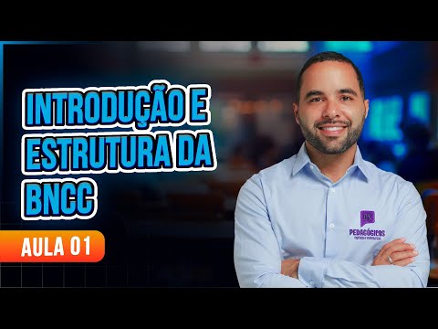 BNCC | INTRODUÇÃO E ESTRUTURA PARA CONCURSO 2024