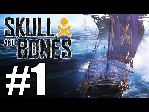 Skull and Bones Gameplay Walkthrough Part 1