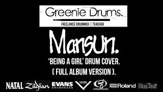 Greenie Drums - &#39;Being A Girl&#39; By &#39;Mansun&#39; (Drum Cover)