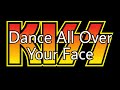 KISS - Dance All Over Your Face (Lyric Video)