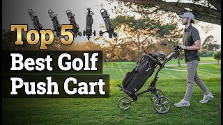 TOP 5: Best Golf Push Cart in 2026 | Best Golf Push Cart Under $200