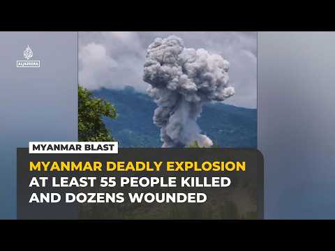 Dozens killed in explosives depot blast in northeast Myanmar